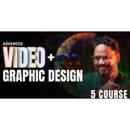 Video Editing + Graphic Design Bundle – 5 In 1 Course in Hindi