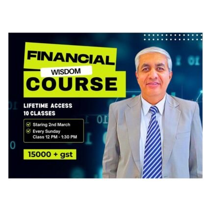 Financial Wisdom Course – Master Stock, Life & Investment (8 Classes, Lifetime Access)